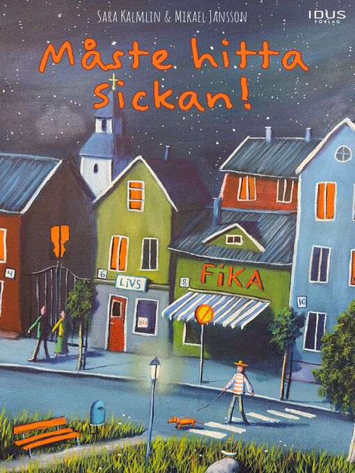 Titeldetaljer för Måste hitta Sickan! av Sara Kalmlin - Tillgänglig